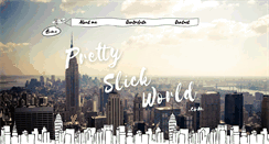 Desktop Screenshot of prettyslickworld.com